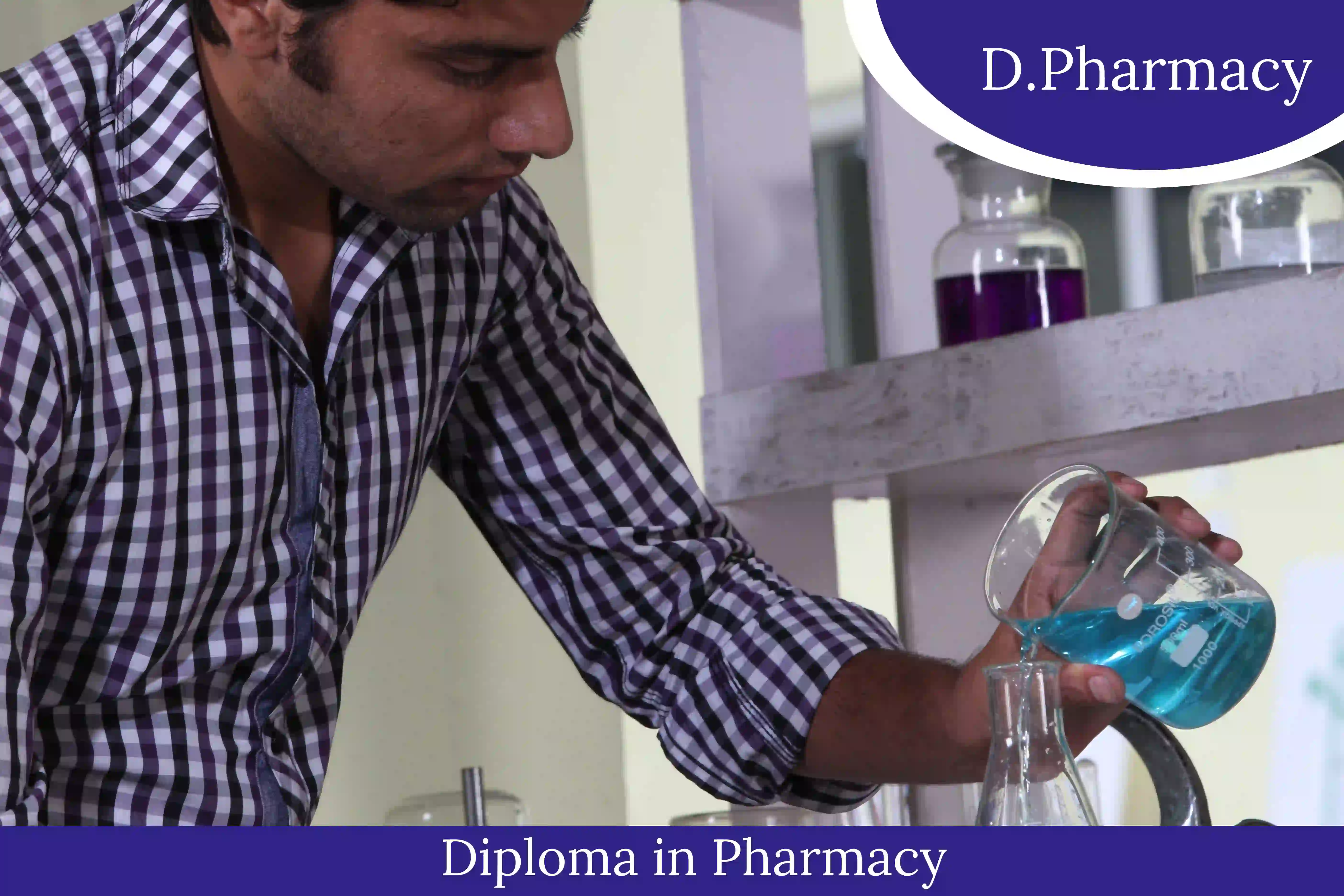Diploma in Pharmacy (D. Pharma)